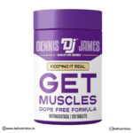 Dennis James DJ Get Muscles - 120 Tablets - Hold Strong Fitness & Nutrition